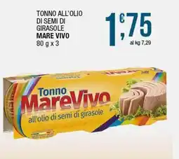 Sidis Tonno all'olio di semi di girasole MARE VIVO offerta
