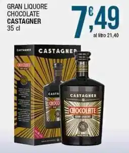 Sidis Gran liquore chocolate CASTAGNER offerta
