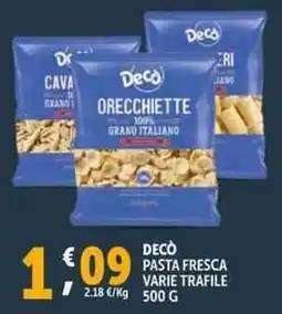 Deco Supermercati Decò pasta fresca varie trafile offerta