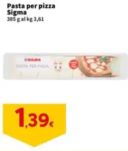 Sigma Pasta per pizza Sigma offerta