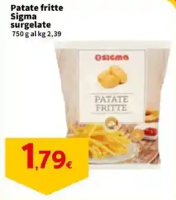 Sigma Patate fritte Sigma surgelate offerta