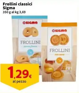 Sigma Frollini classici Sigma offerta