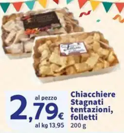 Sigma Chiacchiere Stagnati tentazioni, folletti offerta