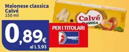 Sigma Maionese classica Calvé offerta