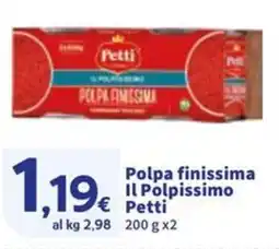 Sigma Polpa finissima Il Polpissimo Petti offerta