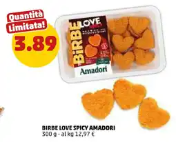 PENNY Birbe love spicy AMADORI offerta