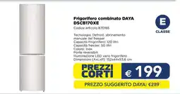 Esselunga Frigorifero combinato DAYA DSCB170XE offerta