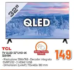 Expert TCL TV QLED 32"UHD 4K 32S49K offerta