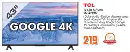 Expert TCL TV LED 43" UHD 4K 43P69K offerta