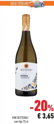 Conad Superstore Vini SETTESOLI offerta
