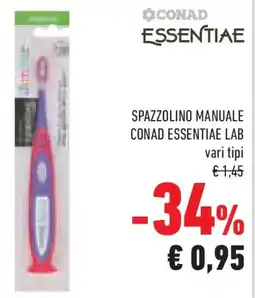 Conad Superstore Spazzolino manuale CONAD ESSENTIAE LAB offerta