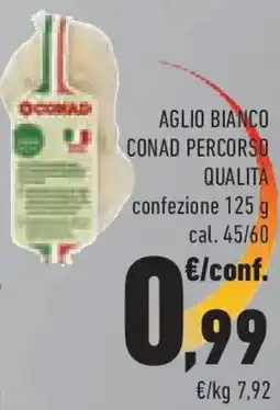 Conad Aglio bianco CONAD PERCORSO QUALITA offerta