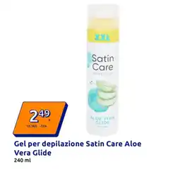 Action Gel per depilazione Satin Care Aloe Vera Glide offerta