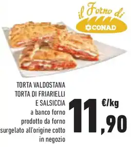 Conad Il forno di conad torta valdostana torta di friarielli e salsiccia offerta