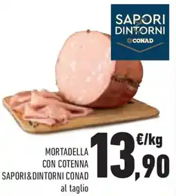 Conad Mortadella con cotenna SAPORI&DINTORNI CONAD offerta
