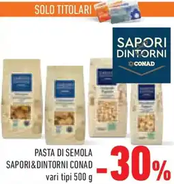 Conad Pasta di semola SAPORI&DINTORNI CONAD offerta