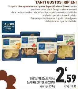 Conad Pasta fresca ripiena SAPORI&DINTORNI CONAD offerta