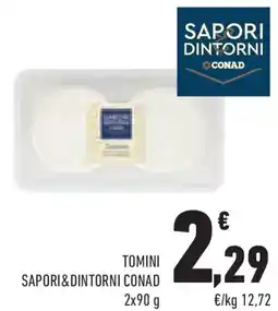 Conad Tomini SAPORI&DINTORNI CONAD offerta