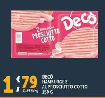 Deco Supermercati Decò hamburger al prosciutto cotto offerta