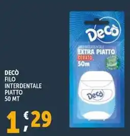 Deco Supermercati Decò filo interdentale piatto 50 MT offerta