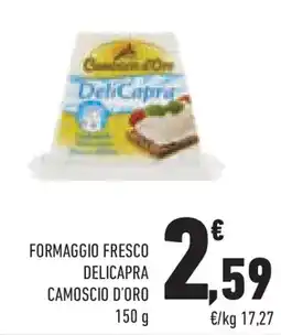 Conad Superstore Formaggio fresco delicapra CAMOSCIO D'ORO offerta