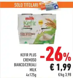 Conad Superstore Kefir plus cremoso bianco/cereali MILK offerta