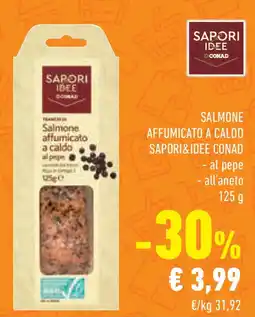 Conad Superstore Salmone affumicato a caldo SAPORI&IDEE CONAD offerta