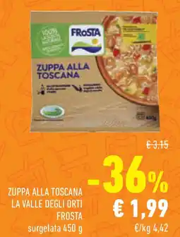 Conad Superstore Zuppa alla toscana la valle degli orti FROSTA offerta