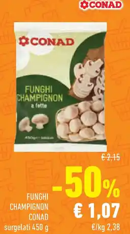 Conad Superstore Funghi champignon CONAD offerta