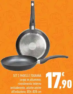 Conad Set 2 padelle TOGNANA corpo in alluminio, rivestimento interno antiaderente, adatte anche all'induzione offerta