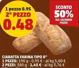 PENNY Ciabatta farina tipo 0 2 pezzi offerta