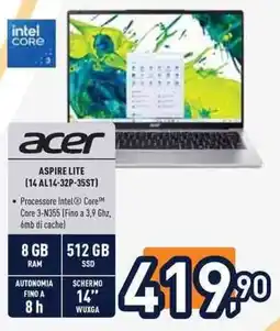 Unieuro acer ASPIRE LITE (14 AL14-32P-35ST) offerta