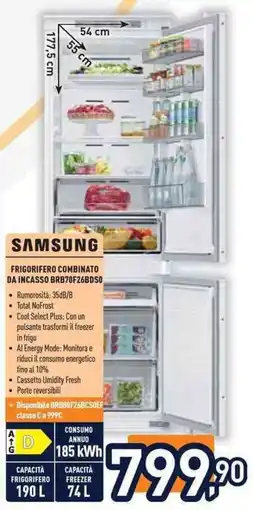Unieuro SAMSUNG FRIGORIFERO COMBINATO DA INCASSO BRB70F26BDS0 offerta