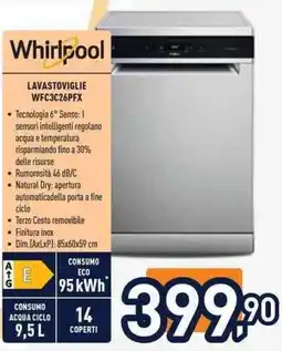 Unieuro Whirlpool LAVASTOVIGLIE WFC3C26PFX offerta