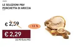 Prezzemolo e Vitale Le selezioni p&v porchetta di ariccia offerta