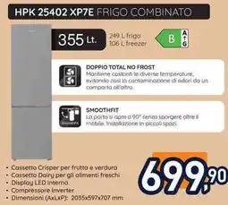 Unieuro Hotpoint ARISTON HPK 25402 XP7E FRIGO COMBINATO offerta