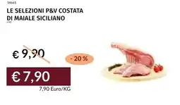 Prezzemolo e Vitale Le selezioni p&v costata di maiale siciliano offerta