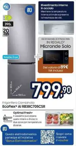 Unieuro SAMSUNG Frigorifero Combinato EcoFlex AI RB38C705CSR offerta