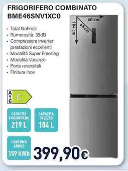 Unieuro Electroline FRIGORIFERO COMBINATO BME46SNV1XCO offerta