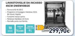 Unieuro Electroline LAVASTOVIGLIE DA INCASSO 45CM DWEM10BI2E offerta
