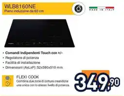 Unieuro Whirlpool WLB8160NE Piano induzione offerta