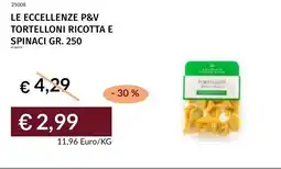 Prezzemolo e Vitale Le eccellenze p&v tortelloni ricotta e spinaci offerta