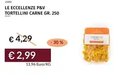Prezzemolo e Vitale Le eccellenze p&v tortellini carne offerta