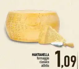 Ciro Amodio MANTUANELLA formaggio classico all'etto offerta