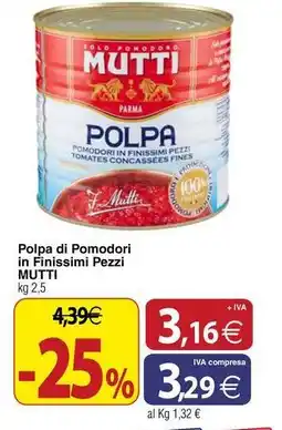 Docks Cash&Carry Polpa di Pomodori in Finissimi Pezzi MUTTI offerta