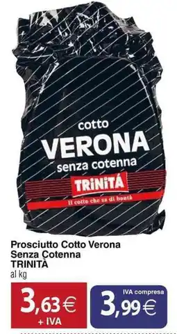 Docks Cash&Carry Prosciutto Cotto Verona Senza Cotenna TRINITÀ offerta