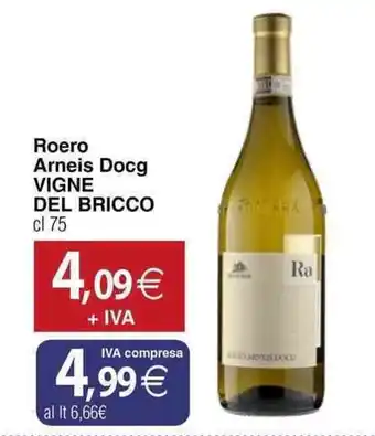 Docks Cash&Carry Roero Arneis Docg VIGNE DEL BRICCO offerta