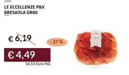 Prezzemolo e Vitale Le eccellenze p&v bresaola offerta