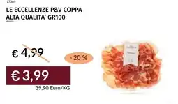 Prezzemolo e Vitale Le eccellenze p&v coppa alta qualita' offerta