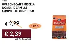 Prezzemolo e Vitale Borbone caffe miscela nobile 10 capsule compatibili nespresso offerta